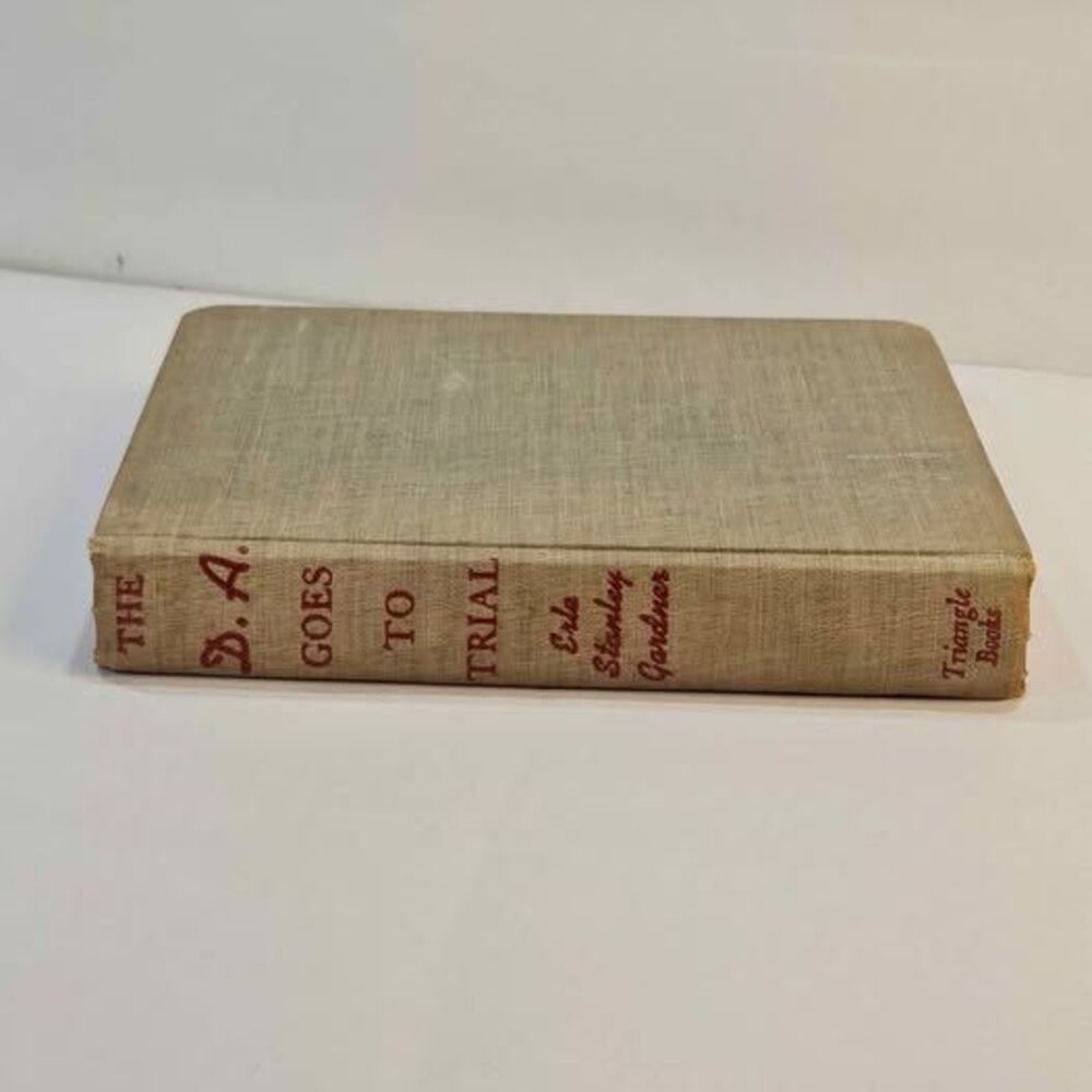 The D.A. Goes to Trial by Erle Stanley Gardner (1944 Triangle Books Edition)